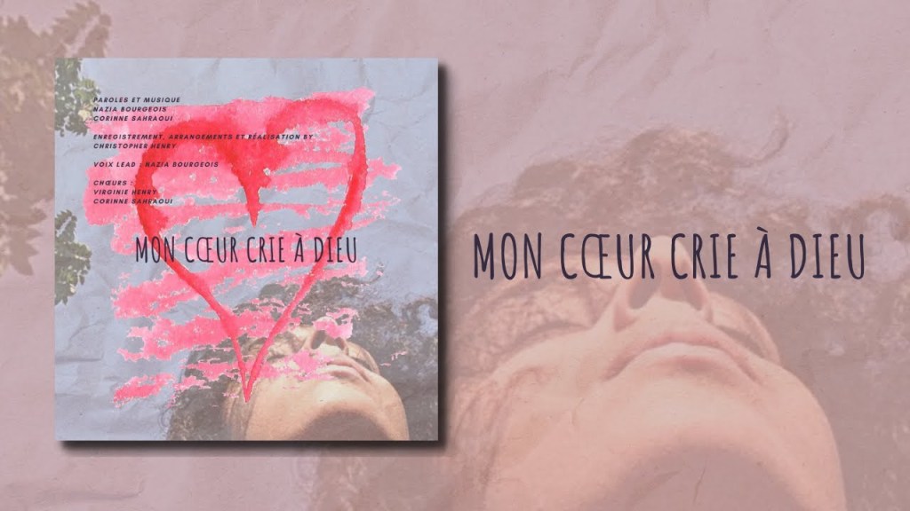 Un chant nouveau : Mon cœur crie à Dieu (LYRIC&nbsp;VIDEO)
