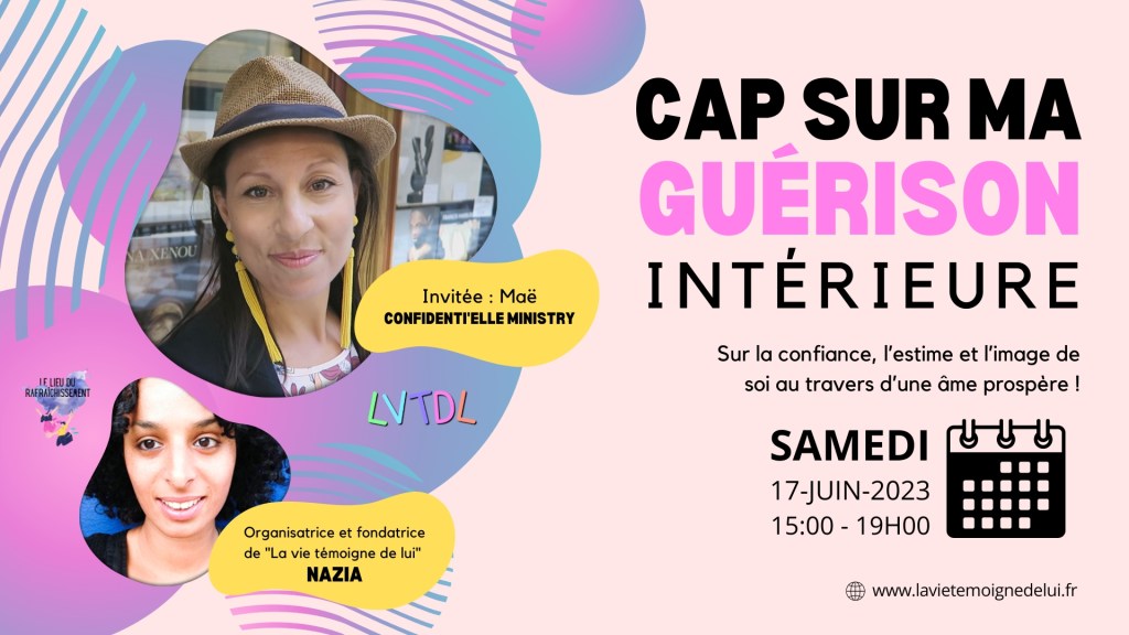Cap sur ma guérison intérieure : Le 17 juin&nbsp;2023
