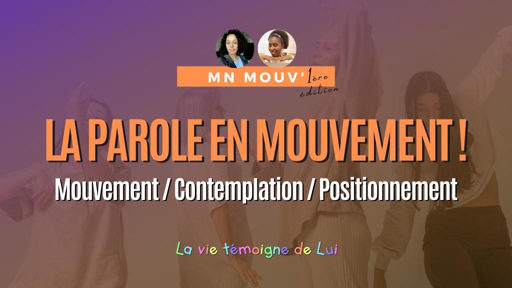 MN Mouv&rsquo;1ère édition : La parole en mouvement&nbsp;!