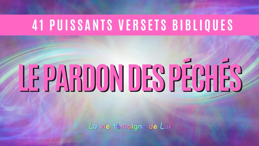 Les Multiples Visages du Pardon à Travers 41&nbsp;Versets